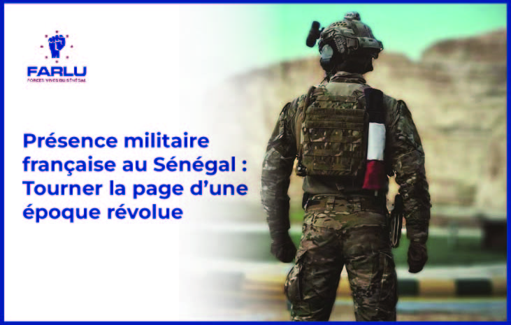 Présence militaire française au Sénégal : Tourner la page d’une époque révolue